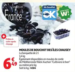 Auchan Supermarché Mr.Goodfish MOULES DE BOUCHOT DES ÎLES CHAUSEY offre