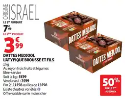 Auchan Supermarché L'ATYPIQUE BROUSSE ET FILS DATTES MEDJOOL offre