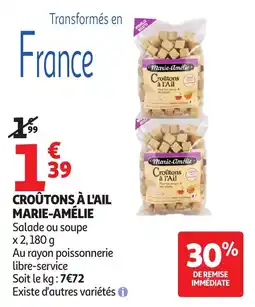 Auchan Supermarché Marie-Amélie Croûtons à l'Ail offre