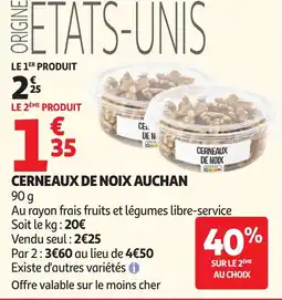 Auchan Supermarché Cerneaux de noix auchan offre