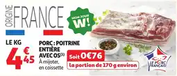 Auchan Supermarché LE PORC FRANÇAIS POITRINE offre