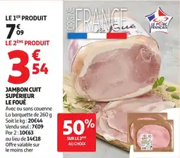 Auchan Supermarché Le Foué Jambon Cuit Supérieur offre