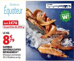 Auchan Supermarché GAMBAS ENTIÈRES CUITES RÉFRIGÉRÉES offre