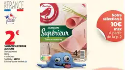 Auchan Supermarché Auchan Jambon Supérieur offre