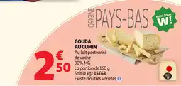 Auchan Supermarché Gouda au cumin offre