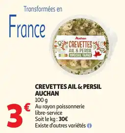 Auchan Supermarché Auchan Crevettes ail & persil offre