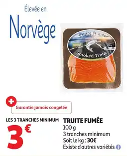 Auchan Supermarché Truite Fumée offre