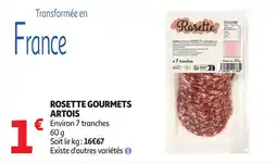 Auchan Supermarché ROSETTE GOURMETS ARTOIS offre