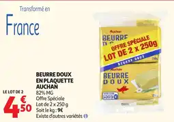 Auchan Supermarché Auchan Beurre doux offre