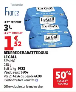 Auchan Supermarché Le gall beurre de baratte doux offre