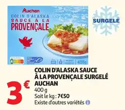 Auchan Supermarché Auchan COLIN D'ALASKA SAUCE À LA PROVENÇALE offre