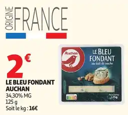 Auchan Supermarché Auchan LE BLEU FONDANT offre