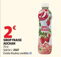 Auchan Supermarché Auchan Sirop fraise offre