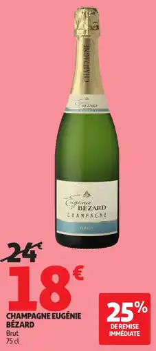 Auchan Supermarché EUGÉNIE BÉZARD CHAMPAGNE offre