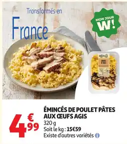 Auchan Supermarché AGIS ÉMINCÉS DE POULET PÂTES AUX ŒUFS offre