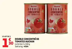 Auchan Supermarché Auchan Double concentré de tomates offre