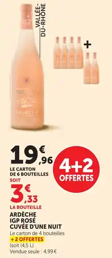 Maximarché ARDÈCHE IGP ROSÉ CUVÉE D'UNE NUIT offre