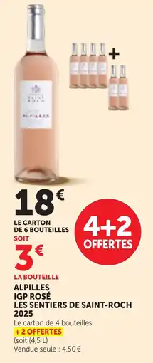 Maximarché ALPILLES IGP ROSÉ LES SENTIERS DE SAINT-ROCH offre