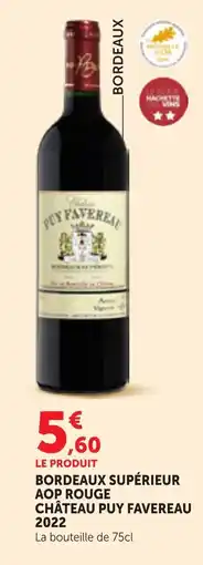 Maximarché Château Puy Favereau offre