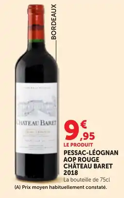 Maximarché CHATEAU BARET PESSAC-LÉOGNAN AOP ROUGE offre