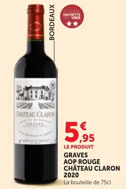 Maximarché CHÂTEAU CLARON Graves AOP Rouge offre