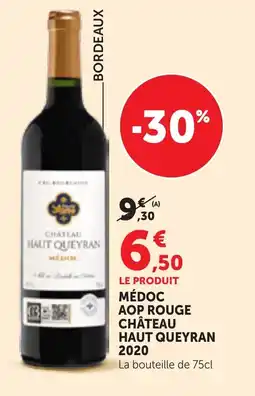 Maximarché Château Haut Queyran offre