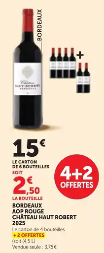 Maximarché Château Haut-Robert Bordeaux AOP Rouge offre