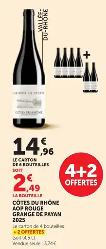 Maximarché Grange de Payan Côtes du Rhône AOP Rouge offre