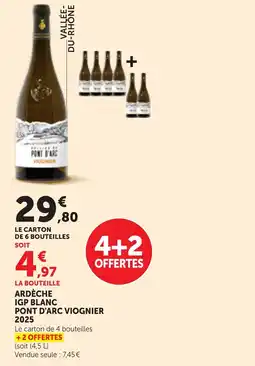 Maximarché Pont d'Arc Viognier offre