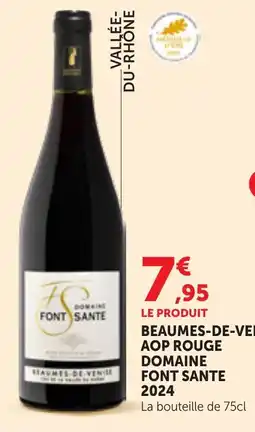 Maximarché Domaine Font Sante Beaumes-de-Venise offre