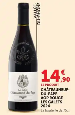 Maximarché Les Galets Châteauneuf-du-Pape offre