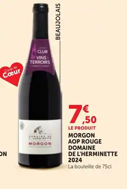 Maximarché Domaine de l'Herminette Morgon offre