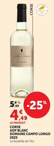Maximarché DOMAINE CAMPO LONGO AOP BLANC offre
