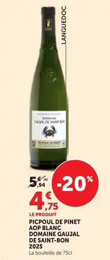 Maximarché Domaine Gaujal de Saint-Bon Picpoul de Pinet offre