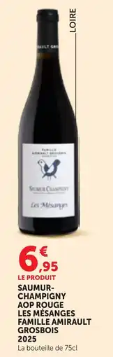 Maximarché Amirault Grosbois Saumur-Champigny offre