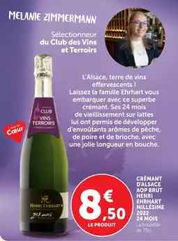 Maximarché HENRI EHRHART CRÉMANT D'ALSACE offre