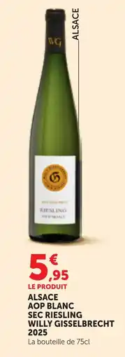 Maximarché WILLY GISSELBRECHT RIESLING offre