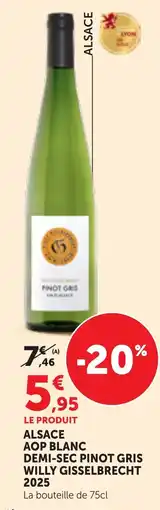Maximarché WILLY GISSELBRECHT PINOT GRIS offre
