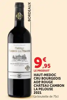 Maximarché CHÂTEAU CAMBON LA PELOUSE offre