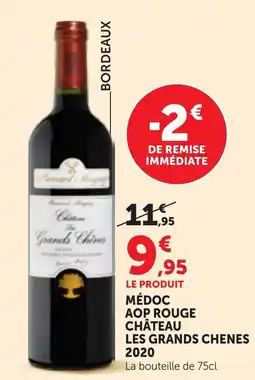 Maximarché Bernard Magrez Château Les Grands Chênes offre