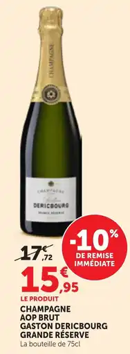 Maximarché GASTON DERICBOURG CHAMPAGNE offre