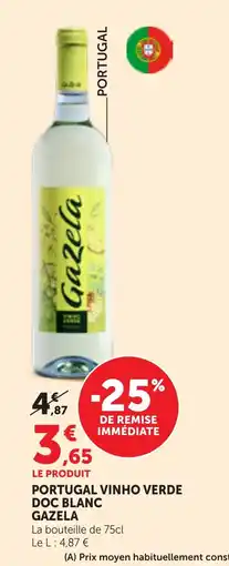 Maximarché Gazela Portugal Vinho Verde DOC Blanc offre
