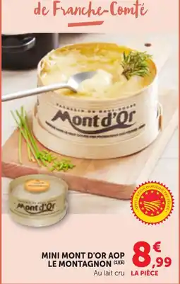 Bi1 Mont d'Or AOP LE MONTAGNON offre