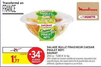DAUNAT SALADE BULLE FRAICHEUR CAESAR POULET RÔTI