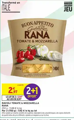 Intermarché Hyper RANA RAVIOLI TOMATE & MOZZARELLA offre
