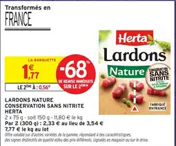 Intermarché Hyper Herta Lardons Nature offre