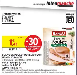 Intermarché Hyper Monique Ranou Blanc de Poulet offre