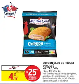 Intermarché Hyper MAÎTRE COQ CORDON BLEU DE POULET offre