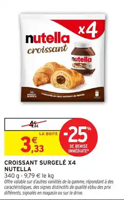 Intermarché Hyper Nutella croissant offre