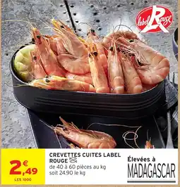 Intermarché Hyper Label Rouge Crevettes Cuites offre